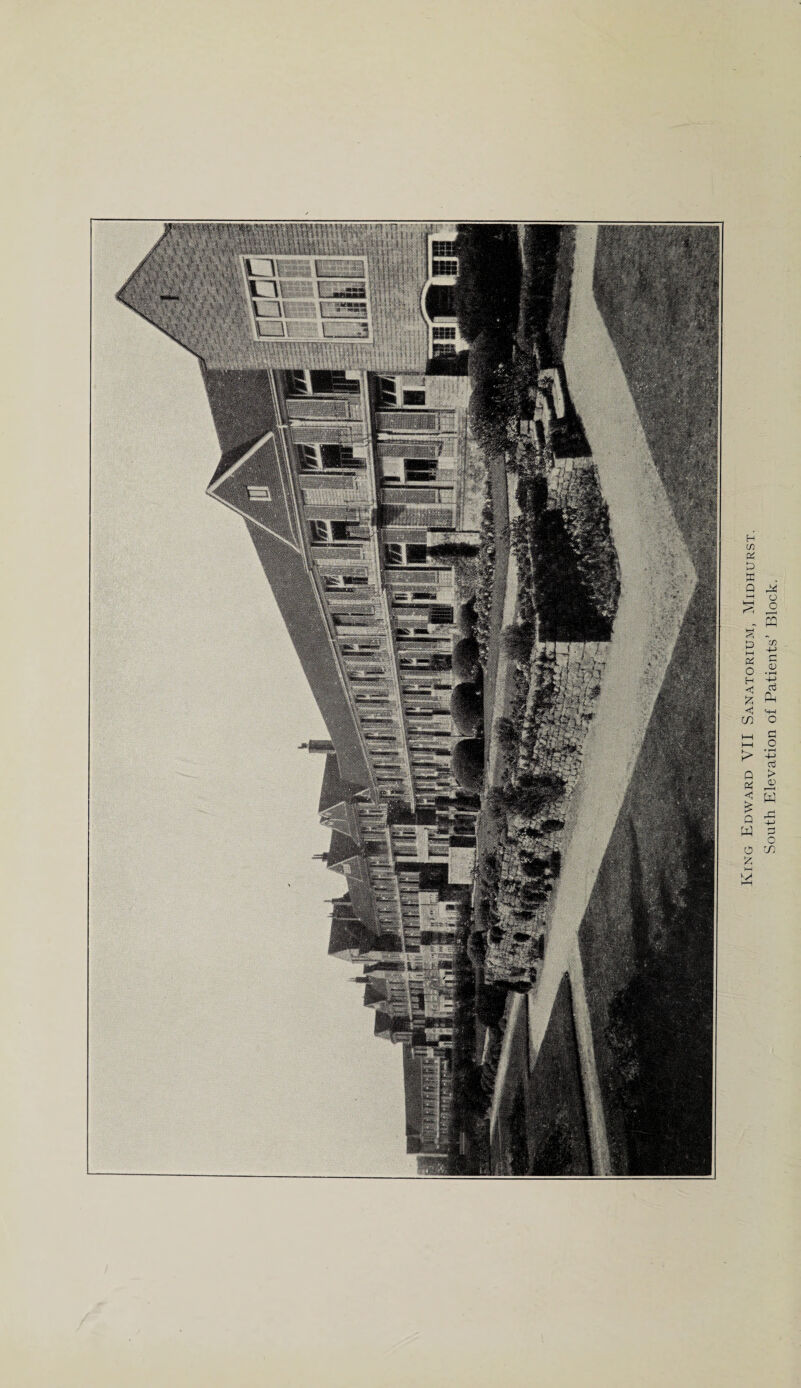 King Edward VII Sanatorium, ^Midhurst. South Elevation of Patients’ Block.