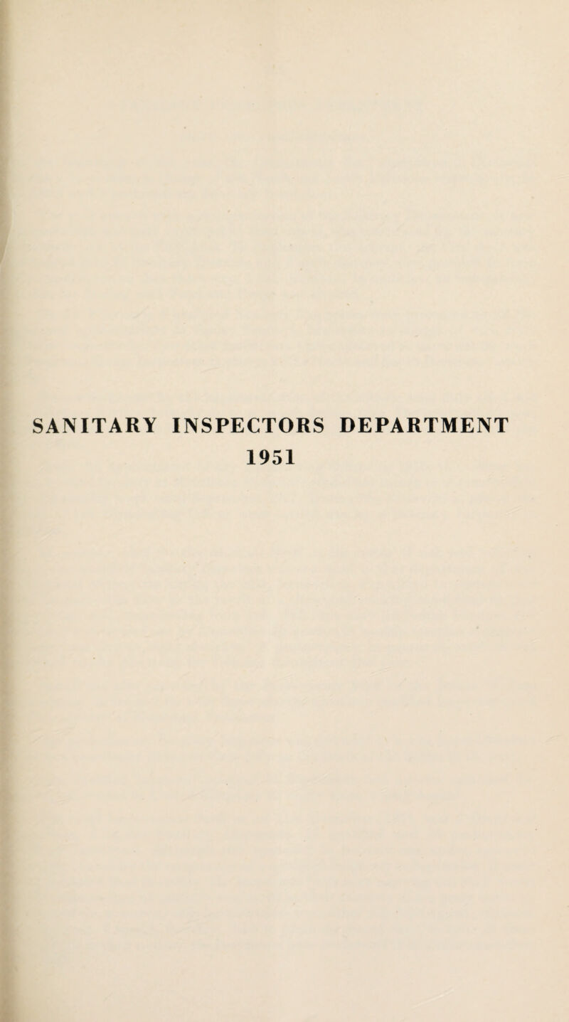 SANITARY INSPECTORS DEPARTMENT 1951