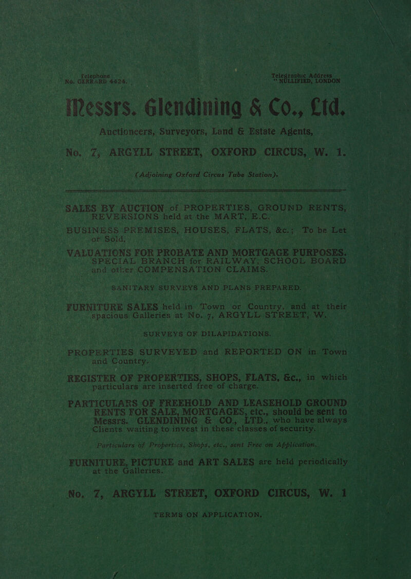     ii  - felep hohe: ues ene Stare °N aaa , ‘LONDON -                   VALUATIONS FOR oe AND MOR SSERCIAL) * COMPENS! for RAILWAY _ romurone 5 SALES. ua in reo n Ped ages Galleries be No. _ REGISTER OF PROPERTIES, SHOPS, F ‘Particulars are inserted aree of ebarge. PARTICULARS. OF FR RENTS FOR SALE, MORTGAGE Pathetic era NG eee    at the: aberes AM oa