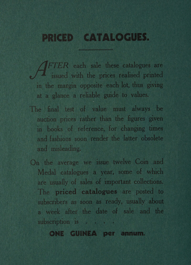 in the margin opposite each lot, thus giving i ‘at a glance a reliable guide t to values. : and fashions soon render the ad obsolete My and misleading. subscription is