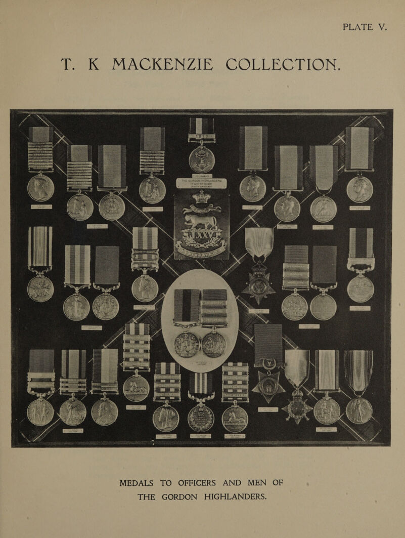 FLATE Vv: Wo ACICRINZIE COLLECTION, *s ole  MEDALS TO OFFICERS AND MEN OF THE GORDON HIGHLANDERS.