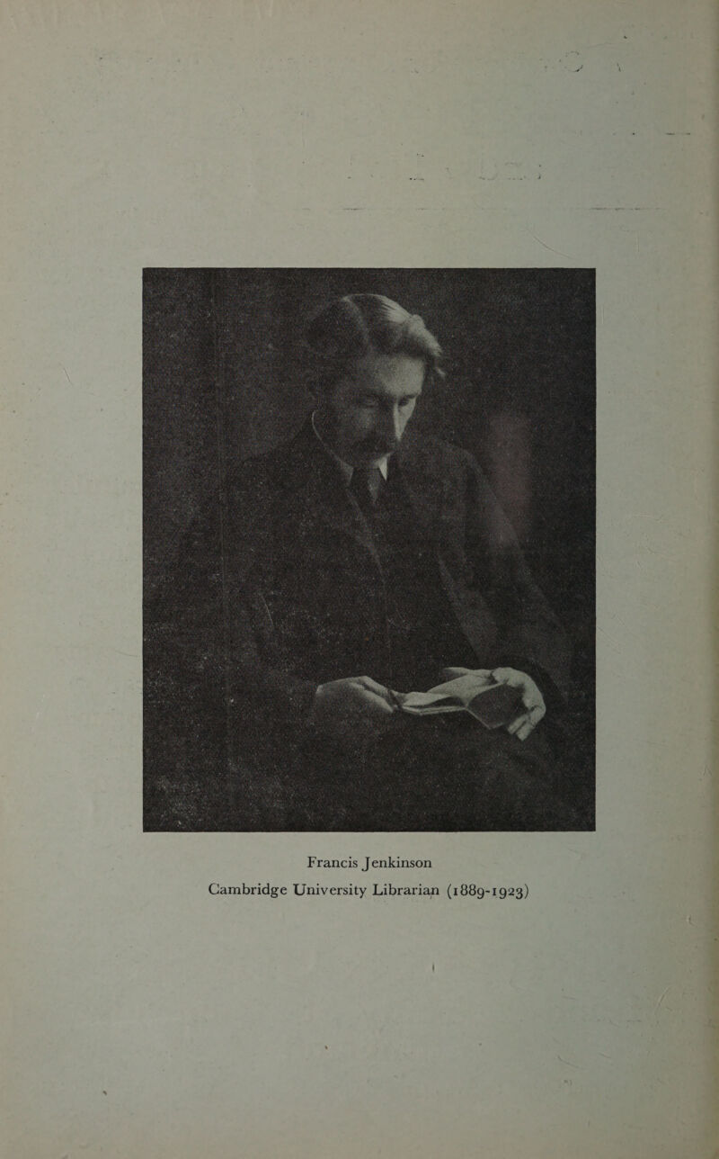  Cambridge University Librarian (1889-1923) eS ee ee ee “oS —s -~,. TP © eed ae Ss i ae