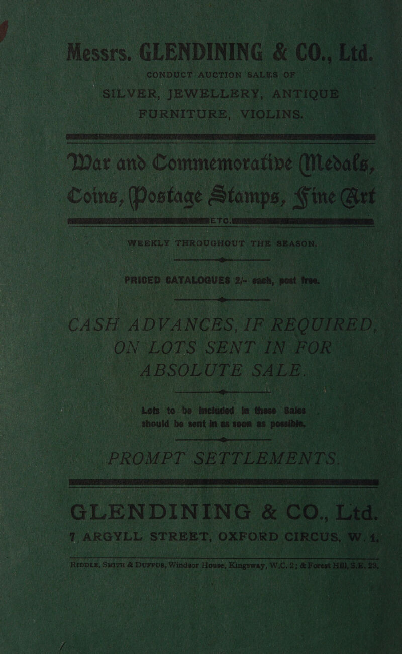   “SILVER, JEWELLERY, ANTIQ FURNITURE, VIOLINS. ‘Rropts, Sattn &amp; Durrvs, Windsor House, Kingsway, W.C. 2; &amp; : ; ‘pad ty erin teal: ; oes ota } Ah  *Y | eh i ts r 7 ey a! . ¥¢ t ; inst r+ a ‘ _ j . “t / t } 4 ,! * f tr 4 ‘} , } - Whe i + 1 r a | ead   