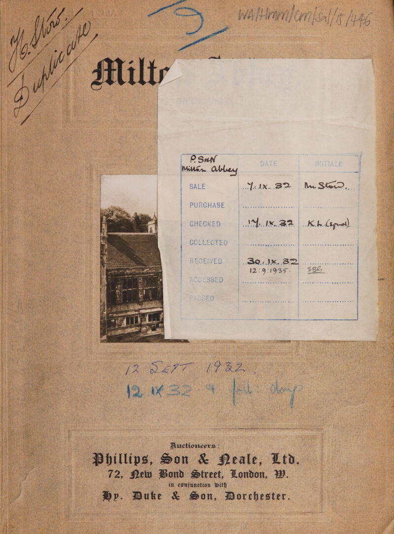    arty Niel aaaptia’:   } ~~  { | SALE fe dx,. BD | 4 | PURCHASE  cHeekeD = | ..OM.I.. 32.    Auctioneers : 72, Hew Bond Street, London, Y. in conjunction with Bp. Buke &amp; Son, Dorchester. &gt; ss, oi Ee, &gt;, = = te = ne, SD, KA. Lsgret), | | | | COLLE 4 TED ve . | = | RECEIVED. ~ | ..a.c dx. 7 : | 12:919385. | S80, SED | | | ee wsy'