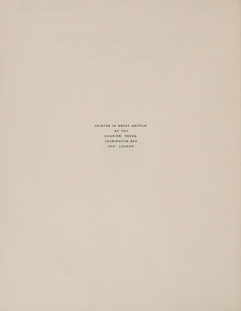 BY THE COURIER PRESS LEAMINGTON SPA AND LONDON