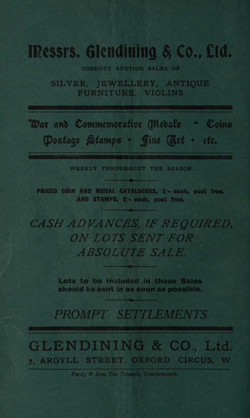 Messrs. élendining 8 Co., etd CONDUCT AUCTION SALES OF   WEEKLY Te THE SEASON.  AND STAMPS, dh each, post free.  ON LOTS SENT FOR™ ABSOL UTE SALE =  Lots to be onsen: in these Sales should be sent in as 3 soon as igen  ow! c TILEMEN Loe  