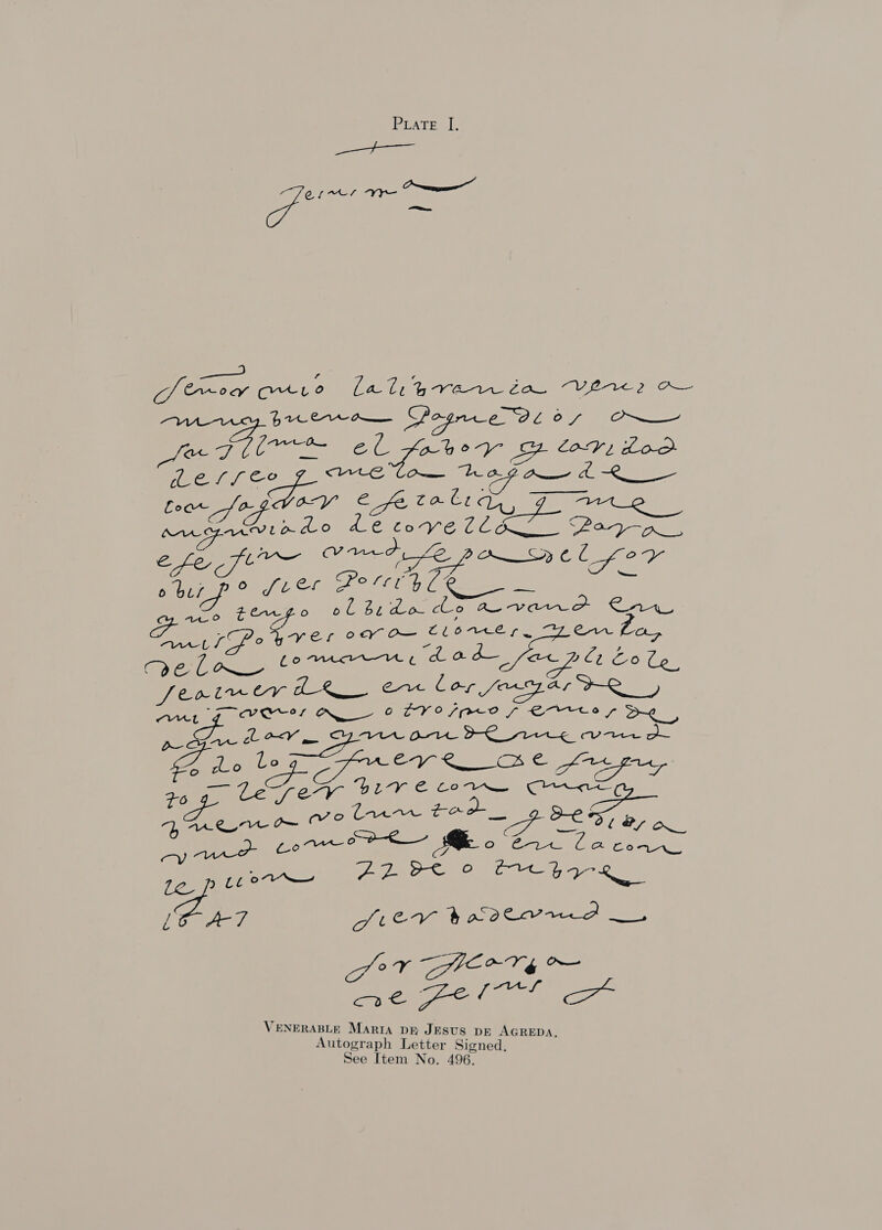 PiaTE I. eh ee eres ot etl Ge = ORS y Cis VA Ry oe ee Oe “VE 2 NW ee aes Peg leat OE OR Ce Arsh ne! Lave, Loo or7 plied lak CN ry [eee L Zee Piste ats haga dX Lo o- ay e fe taligg, See Le toVE aa Feq-a_ ope jm Wee pomantl yor iS tlyere 8) i ance ZR REE oh Mieoe ene clo Avan SP er Dey aie leerl REALL Bo eve as, yeti WOE fae hes _——_— , , AAT tL Te ay i? CONS ORLY) 7 (e077 oF FS Loy AAA Otte BOL V2 Dh  Om _ Ce ¥ Oo Cat Ofer o: &gt; LL ON ate Tene SMR eke te NE os, le SLEV bovtevrws __ VENERABLE MARIA DR JESUS DE AGREDA, Autograph Letter Signed, See Item No. 496.