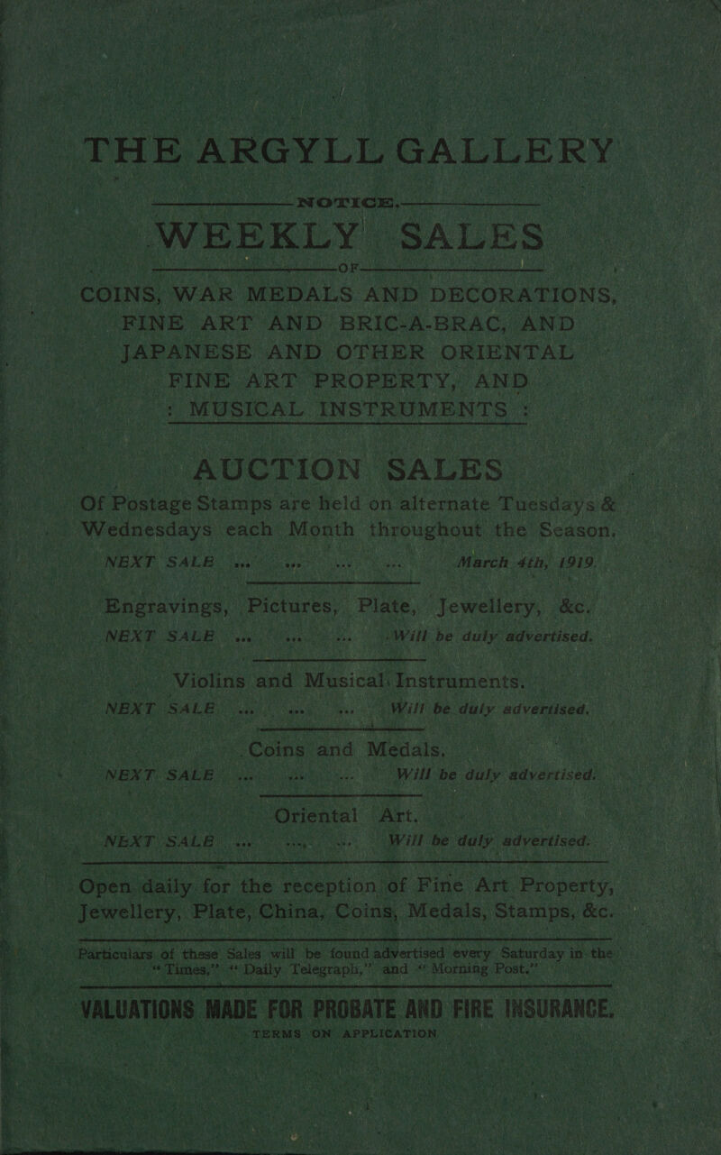 a ee eee ee ee eee 3   NOTICE. . WEEKLY ‘SALES OF Ralls TAL Gr <a PP AtaS mReeU aLmoe asd :   FINE ART AND BRIC- A-BRAC, AND eee AND OTHER ORIENTAL - FINE ART ‘PROPERTY, AND es MUSICAL INSTRUMENTS AUCTION SALES  ‘Violins and Musical, Re aiaenes  Goins and Medals. € fin ais   ar hae ‘Times, Ayes «Daily. Telegraph, gS ‘and ae Spain 2 Post.’ Ree ee  wna TERMS | ON APPLICATION