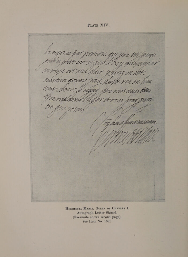 PEAT Ee ony We i he rs oe OZ ee yy ro A oe Sa      S ‘ eee oe i ag linia pai Soa sei me a ib NS Rei eR tc RNR TET wit oe  So, EN oe 5 # ee OS eee ae fe enna enuerinienO ne ee eee a Henrietta Maria, QuEEN oF CHARLES I. Autograph Letter Signed. (Facsimile shows second page). See Item No. 1581.