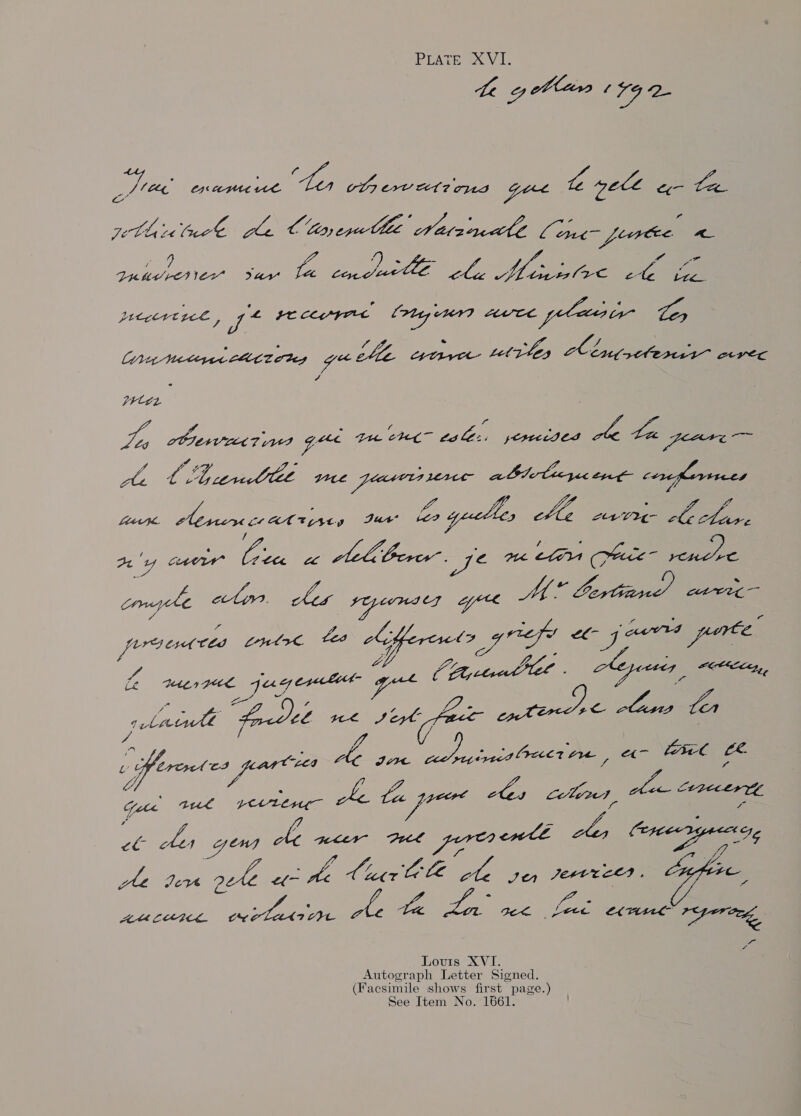 PEACE ey Ie Sie exam nt Ler Cty ev at? rug gee le vele ee wth teh Ha Cine ee fete fa. ile be ae HM Le precertne, 7 t He cere ag avec plas Ley Can mete LMT Ie pethe ear vetrtes AE ie ee pte ie Oe gee PS fey B(R psy: BE ta peare— Lo Crile me perience abllaguent conformer Mare. Menere ce at ris09 Jur’ bs yeable, A, a4a14- ap Ay caer Be. a lel bora. se me els reece eee Be aly Ye: LF Ga EE a My Lortinye cae forsetted cute, te we a refi es bee peree. L geerpee Jecg ent eee pe ae HEE CI4, Ua Cay we Jot aay se? e laws ten ; y C ay GH) Wee wir Pe enti ote meg ie Jew aete aed, lee Gee Oe I0 ger Le Aon AME LONE Doe sory. we Va sts Bek. Gea Auane ae Louis XVI. Autograph Letter Signed. (Facsimile shows first “page.) See Item No. 1661