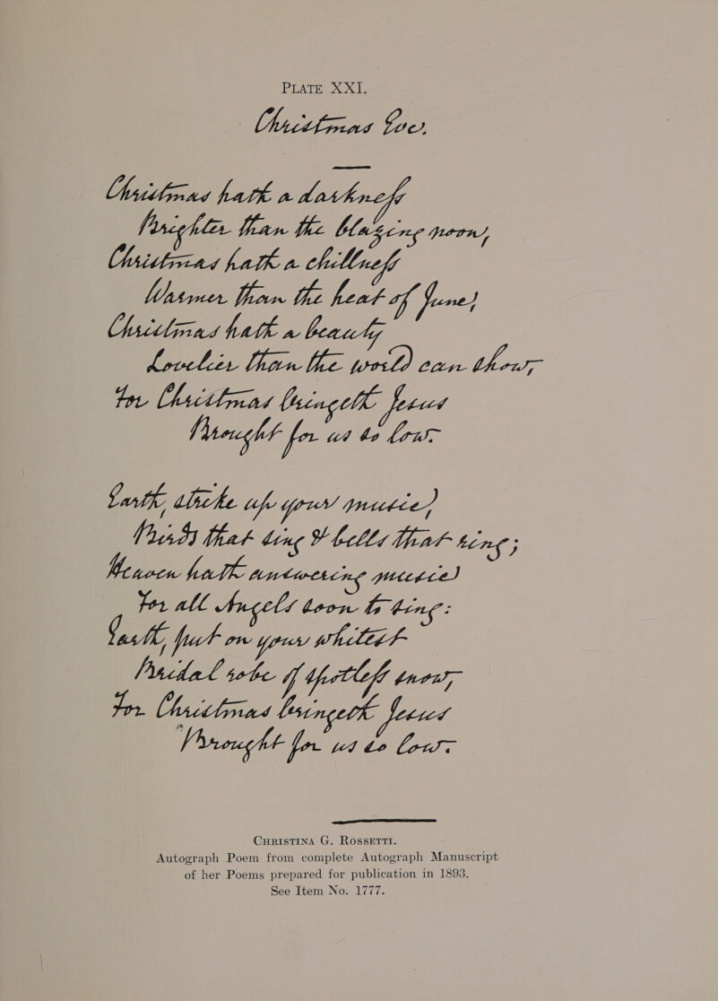 PEATE OC L, a halk 2 the Lp SOLE ) on ua Ly, Darth, Miche wfc ypus! pnitie) Weawen bath antwccng meee) CHRISTINA G. ROSSETTI. Autograph Poem from complete Autograph Manuscript of her Poems prepared for publication in 1893. See Item No. 1777.