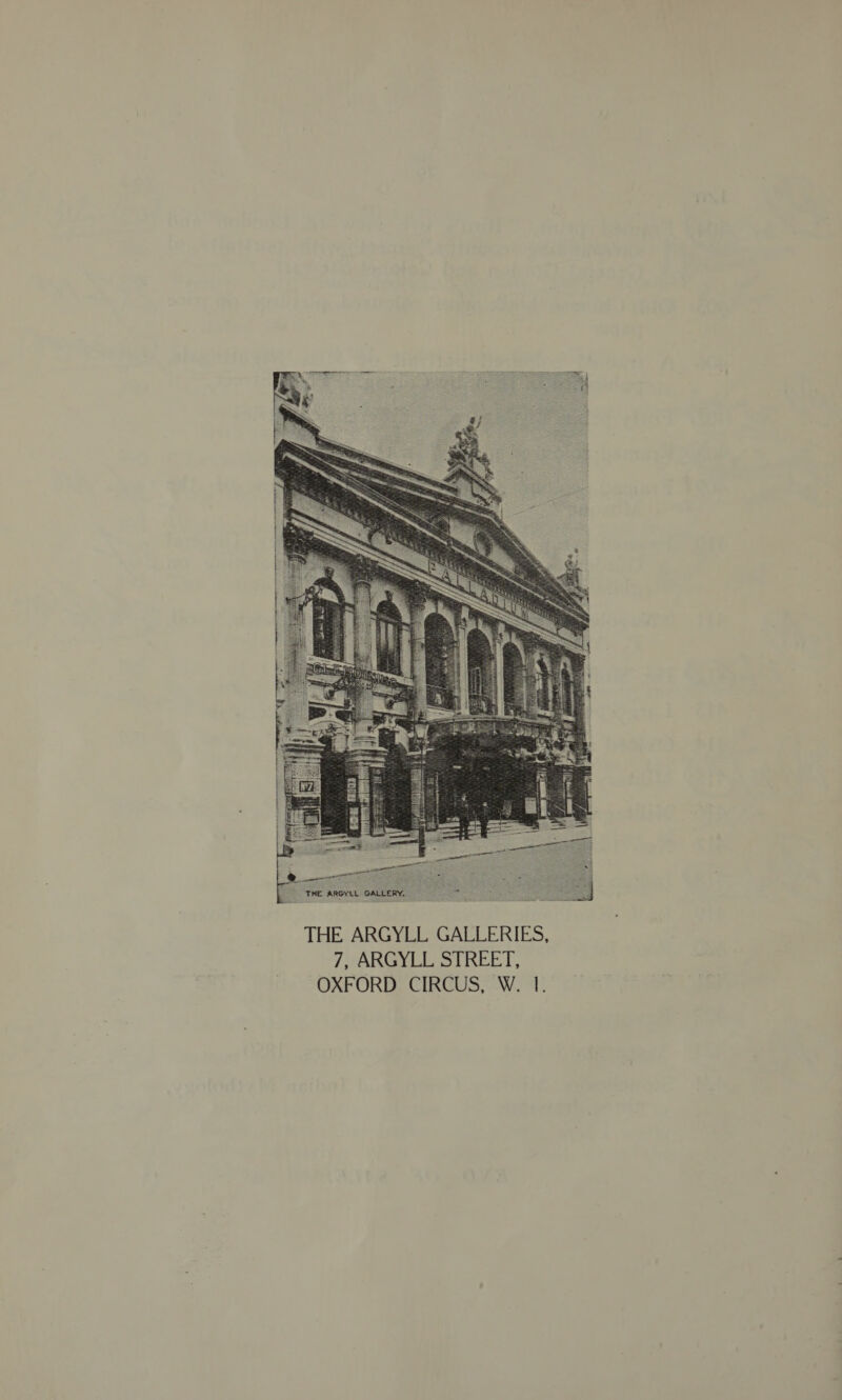   THE ARGYLL GALLERIES, 7 ARGYLE STREET, OXFORD CIRCUS, W. 1.