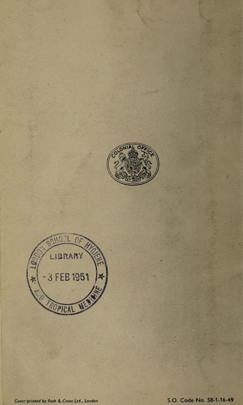 Cover printed by Fosh & Cross Ltd., London S.O. Code No. 58-1-16-49