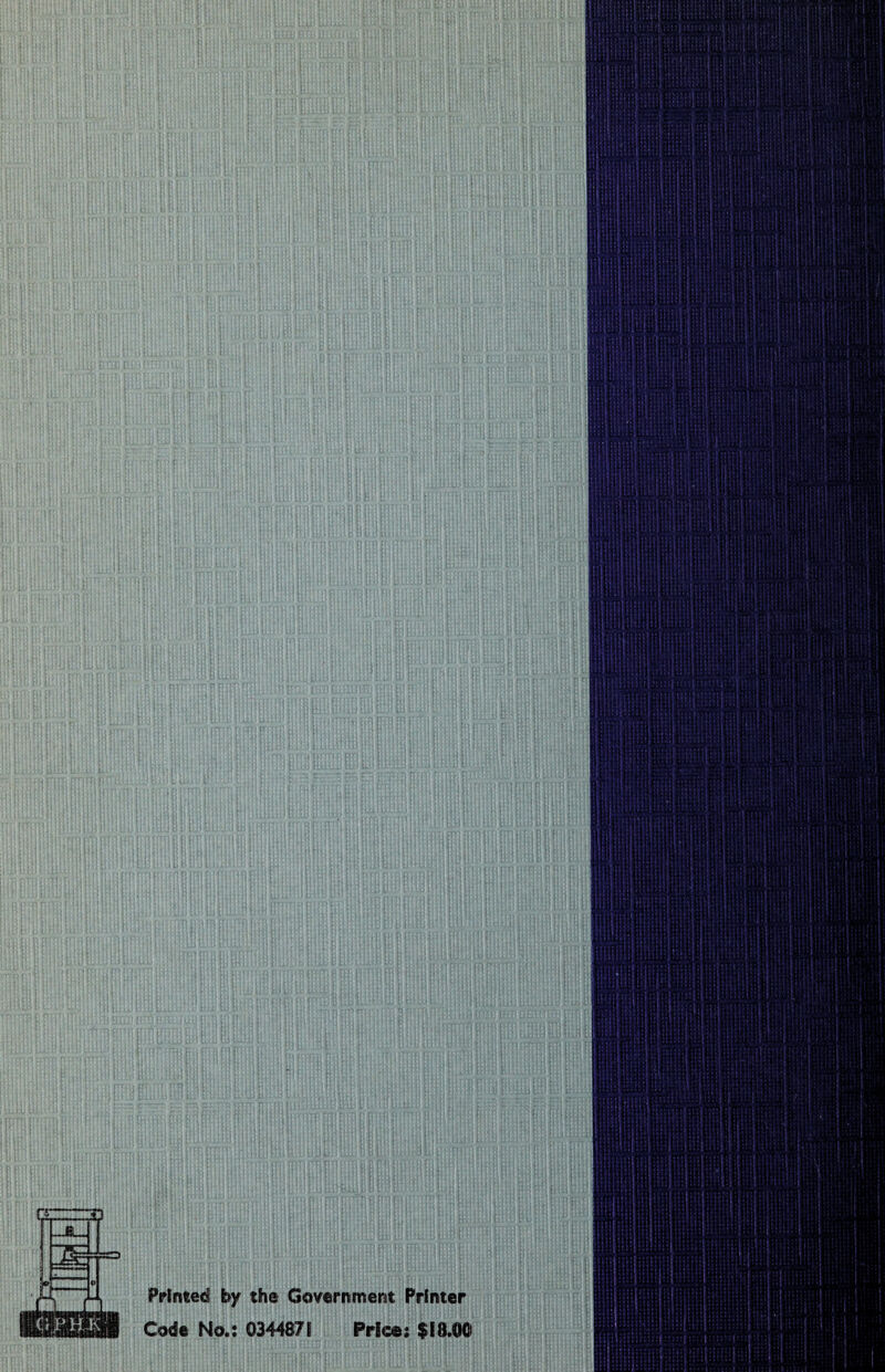 Printed by the Government Printer Code No.: 0344871 Price: $18.00