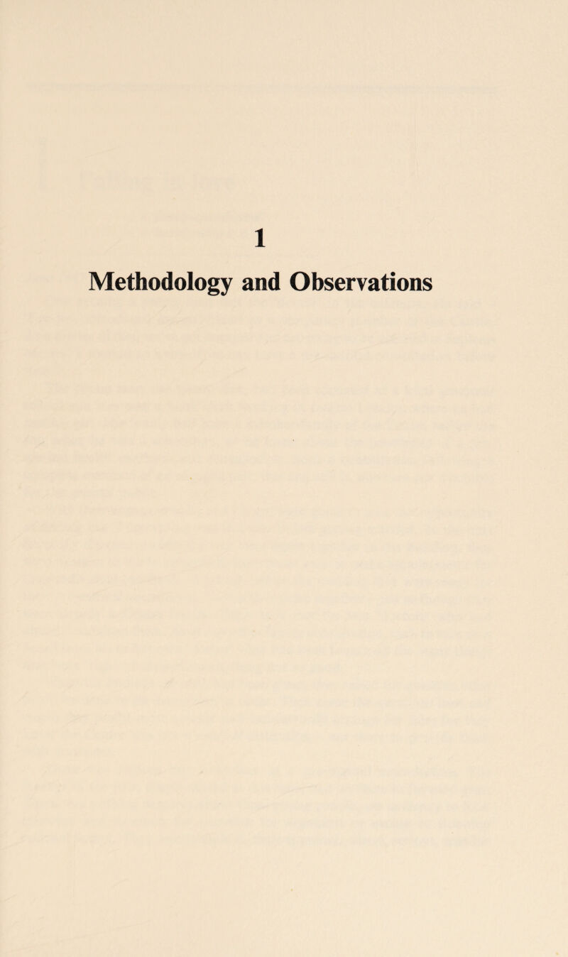 Methodology and Observations