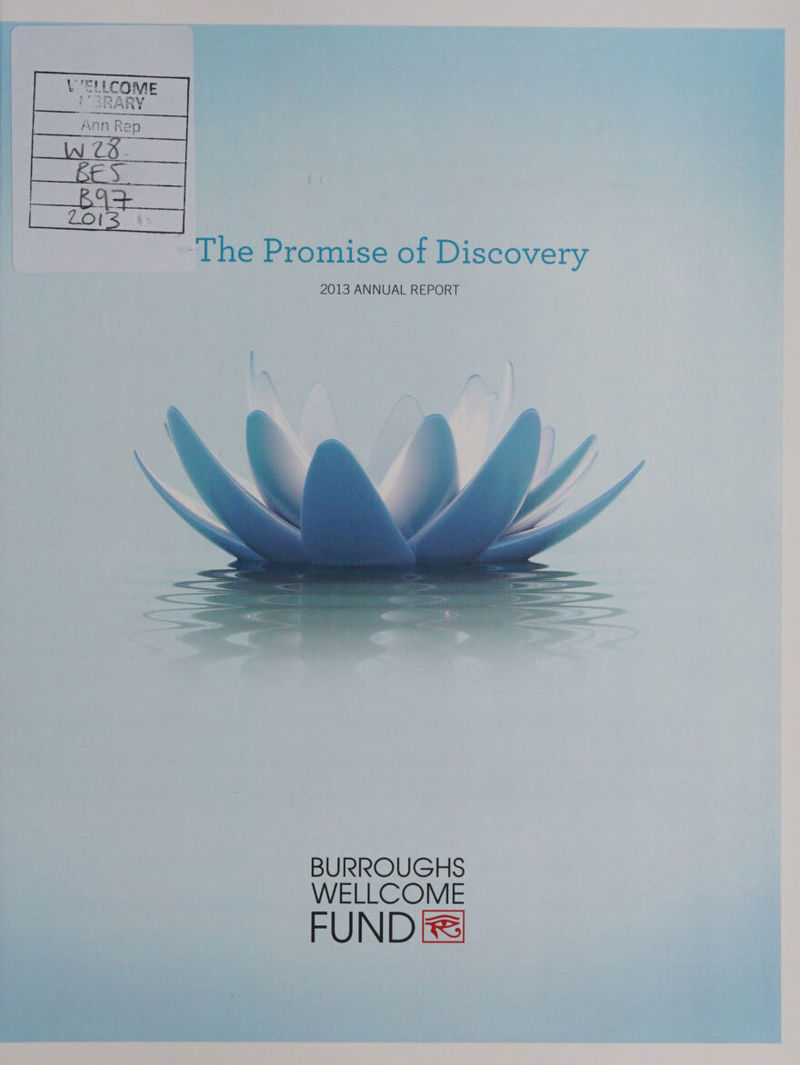 \ELLCOME SRA ~The Promise of Discovery BURROUGHS WELLCOME FUND