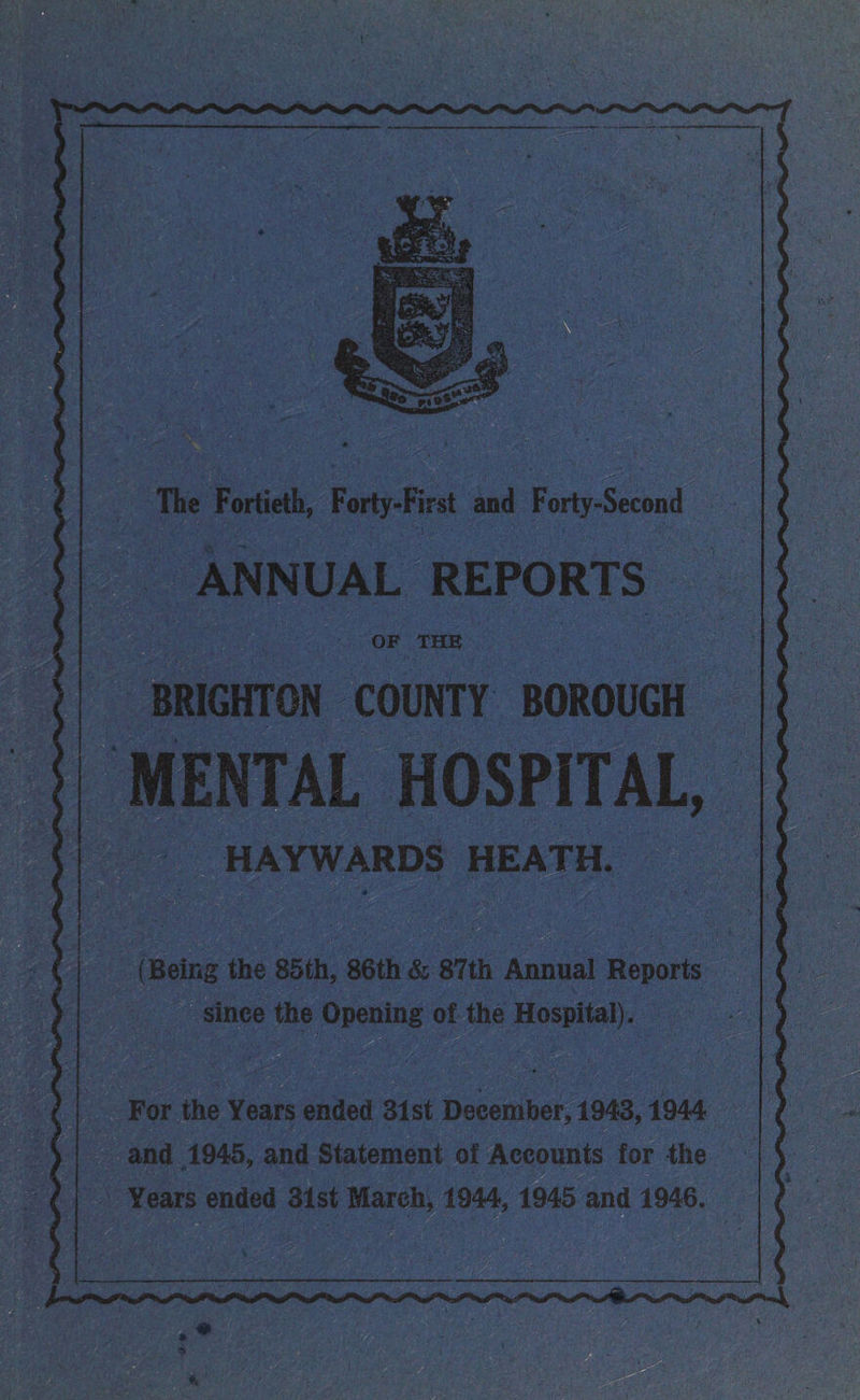 “For the Years ended Bist sf Dovemiher, 1943, 1944 and 1945, and Statement ot Accounts for the - Years ended atst March, 1944, 1945. and 1946.
