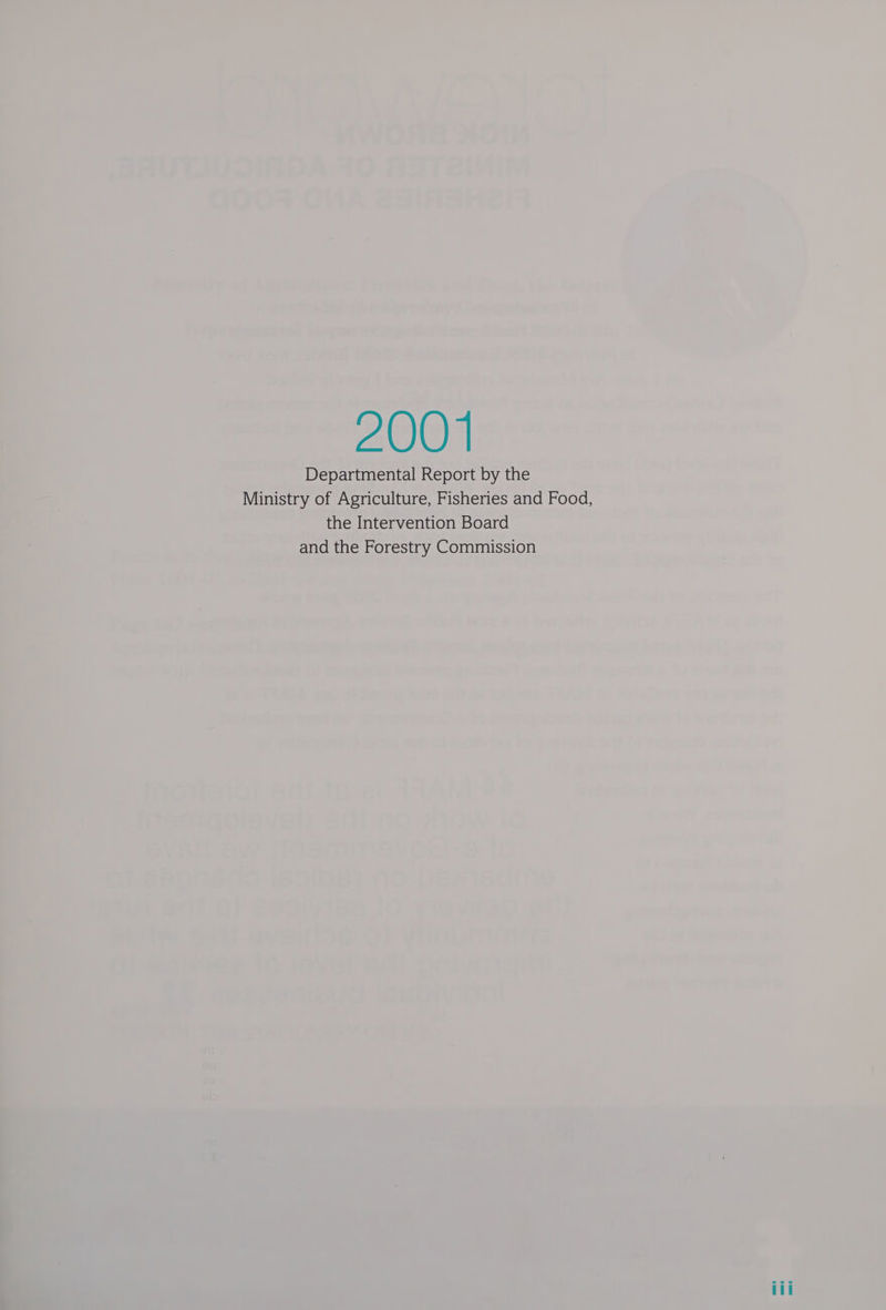 2001 Departmental Report by the Ministry of Agriculture, Fisheries and Food, the Intervention Board and the Forestry Commission