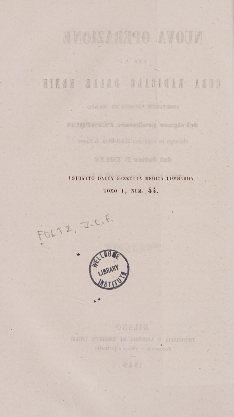 £ ir ù fi il f ? o y • r 1 i ISTUA1T0 DALI A GAZZETTA .MUGICA LOMBARDA TOMO \, NUM. 44.