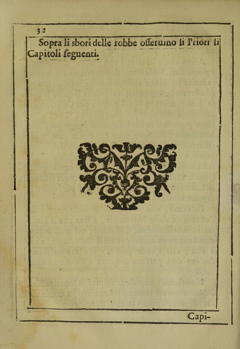 Sopra li sbori delle robbe offe rumo li Priori ii| Capitoli feguenti.