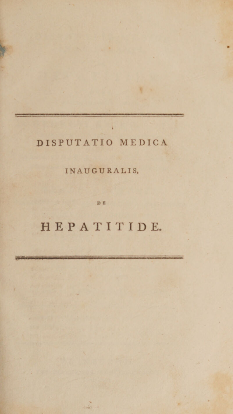 INAUGURALIS, D E HEPATITIDE.