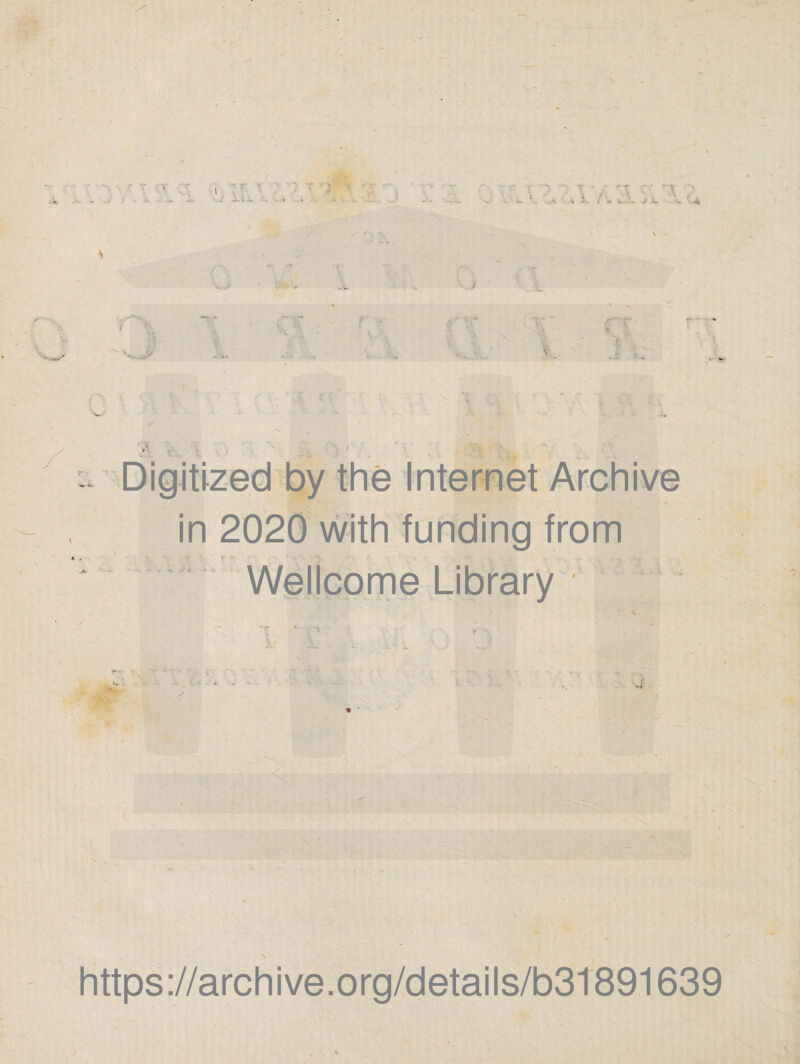 r V , i A - i : ; - ..j ii— > •**- i ■ * • i r # - . . J X / ' ■ \0 i JL f * S».. - J i. '4 i V > .-‘it V, i f - * ■ ,«- i-r K. v_ V 's. V-, .S ;; f ■- *• V1 . , i V <<-, “i I K: ~ ■ in 2020 with funding from »■ ' . _ v - A c , * https://archive.org/details/b3T891639