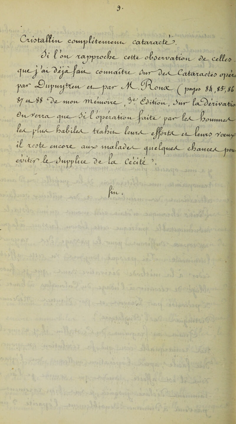 Cyti.c-OwLy CLxt&tsixx c t&_J?. ôi. [ oVL, /tCLyyrocly^ ceUe o&0iwcifciov^ £*__ <uüee> C\Ut^} ^ CVHVivt'U'L'L-, ya^ £]iiyuyjHï+L. ' ta—c.4^. ÿ'Lo'ivX^. ^ Ÿ<“}‘* %i\if',8£> Pj ceJèî snVe^vi^, f *3^’ éjiA^^t J>hv- IcShlwsaM* ôvL,'V<lAAa^' <j<u^ Jt. 1 iry>VLaArtb^ ;j***t£> \'O^ ÎcJ^^0uvm^/<~- P&C-^(U<<— itcJbu— /cu*A- ejf#i /^C /u\^ÿ.<uvtf) 'Yomy: il X-eûku eAtccuL^ ay& u.4aLW <7 • ^ ' ' rr 0 e>Vi'fes~’ JU.^-il uyÿ u al~ 7) (u Ux~. Cala te 1. 01H f. -Vtu *n.