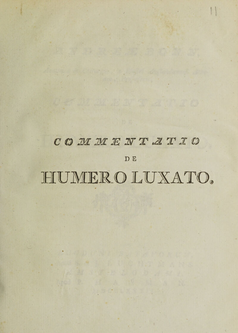 D E HUMERO LUXATO \