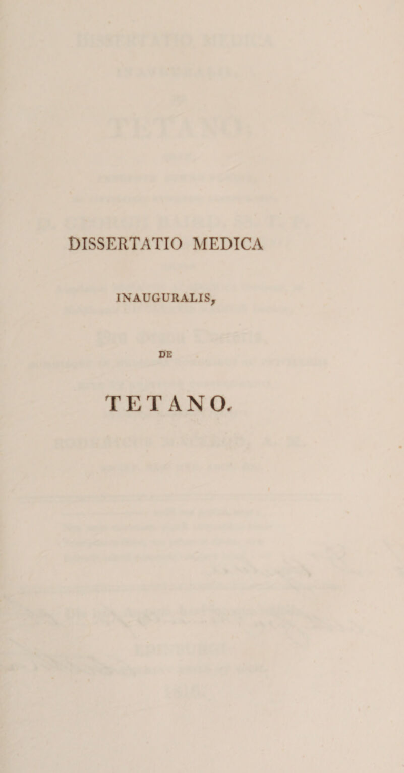 INAUGURALIS, OE TETANO.
