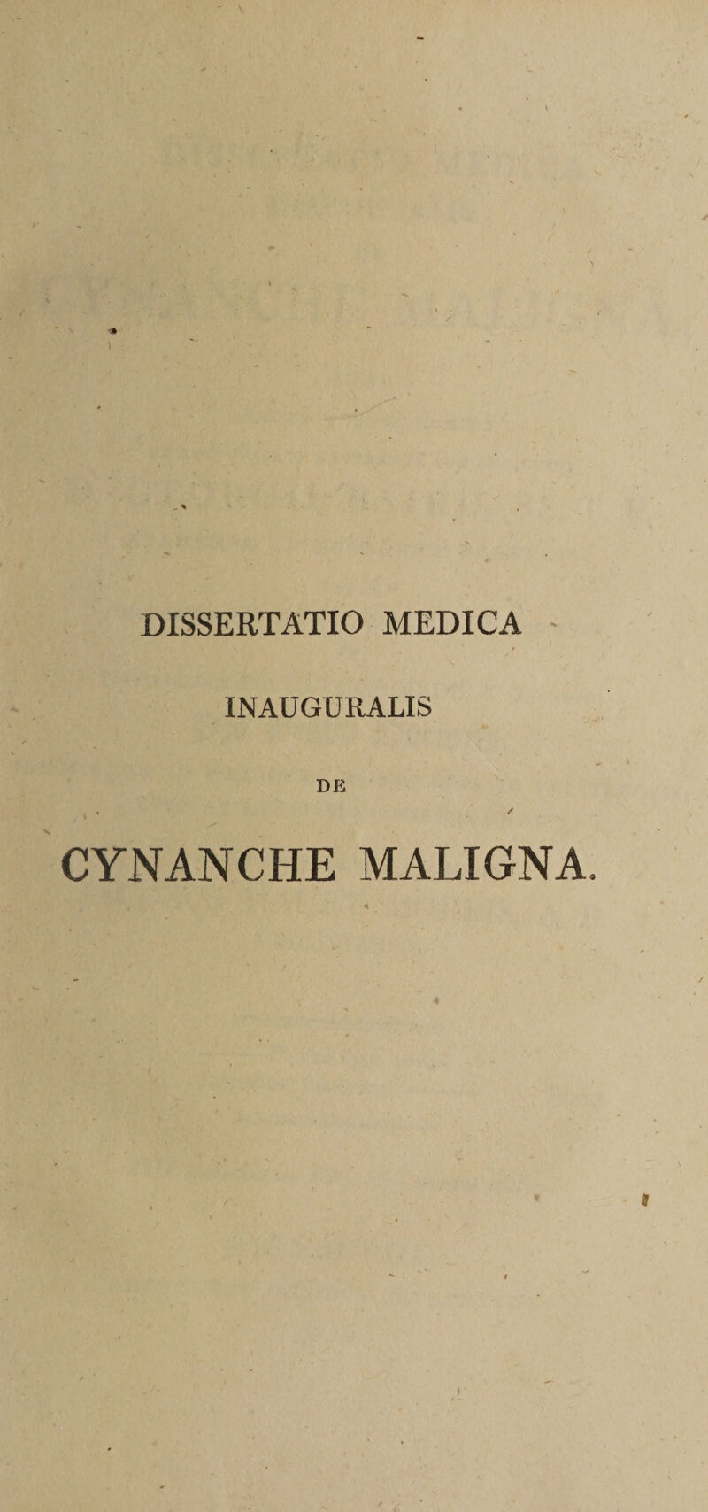 M ) DISSERTATIO MEDICA : INAUGURALIS de k . / CYNANCHE MALIGNA. v