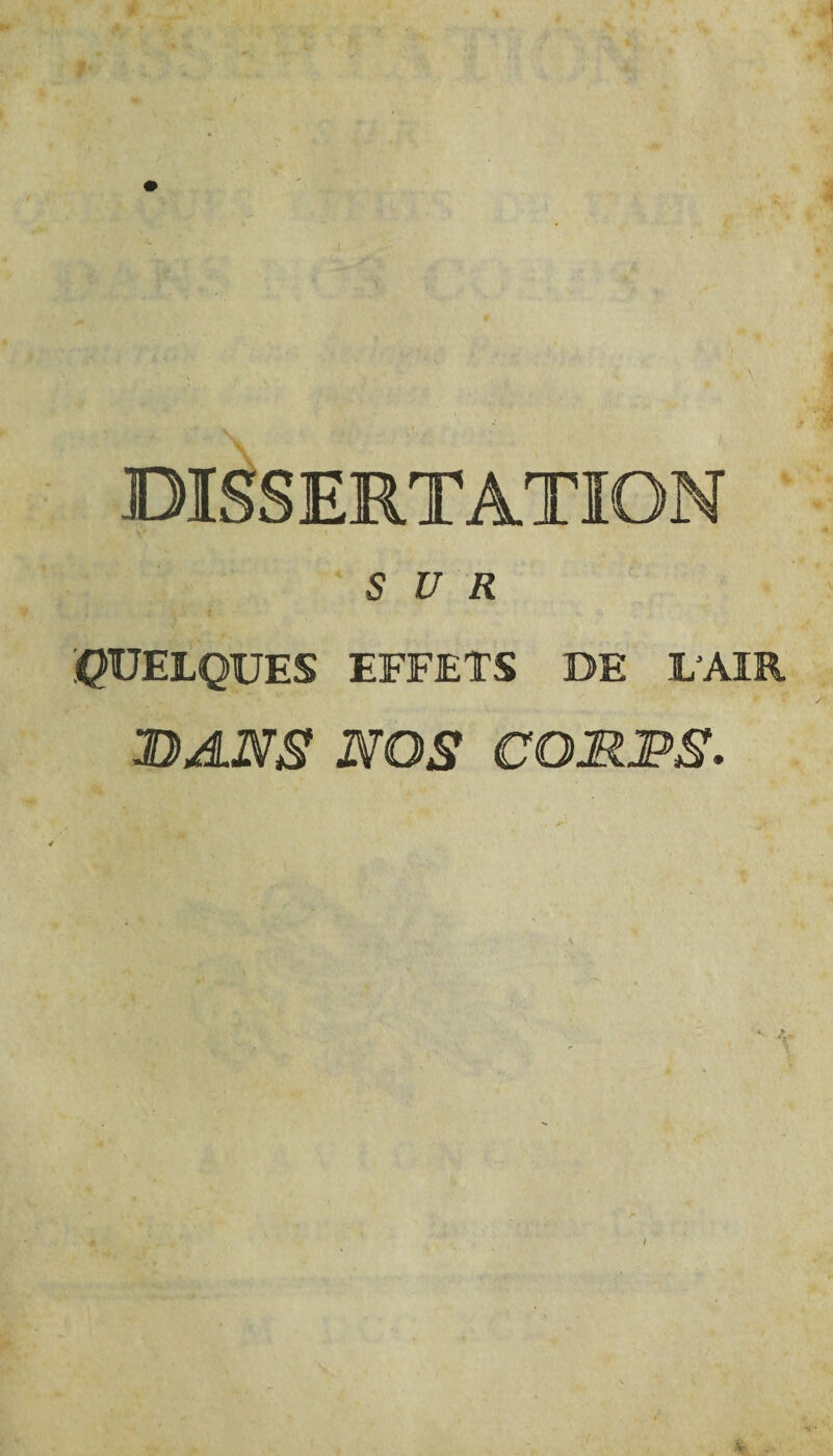 SUR QUELQUES EFFETS DE L'AIR 30 ANS NOS COJEUPS.