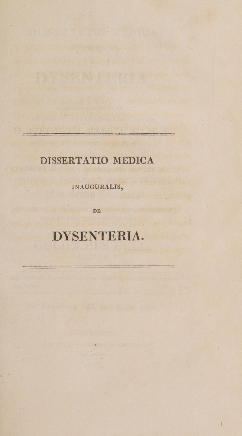INAUGURALIS, DE DYSENTERIA.