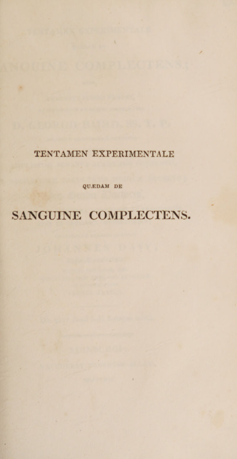 QU.EDAM DE SANGUINE COMPLECTENS.