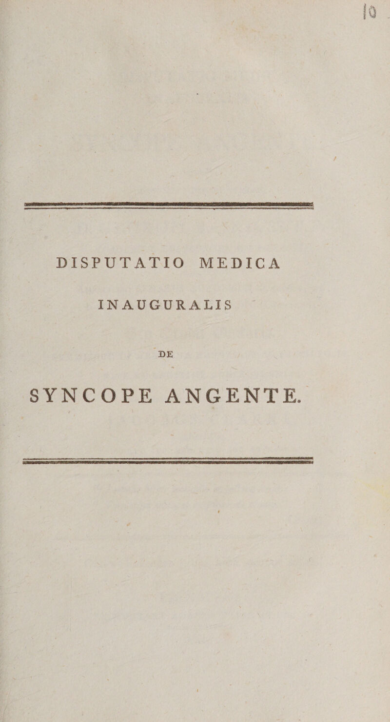 / DISPUTATIO MEDICA IN AUGURALIS SYNCOPE ANGENTE, *
