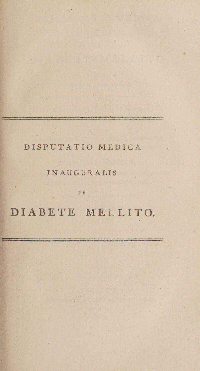 DISPUTATIO MEDICA IN AUGURALIS DE DIABETE MELLITO.