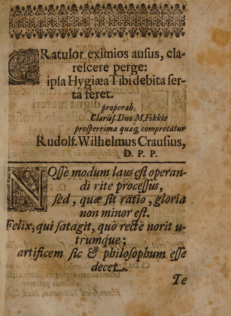 * ©fc? E % Sm% &*$ tj>fa* ? eximios 0 profperrima quacfe comprecatur'*