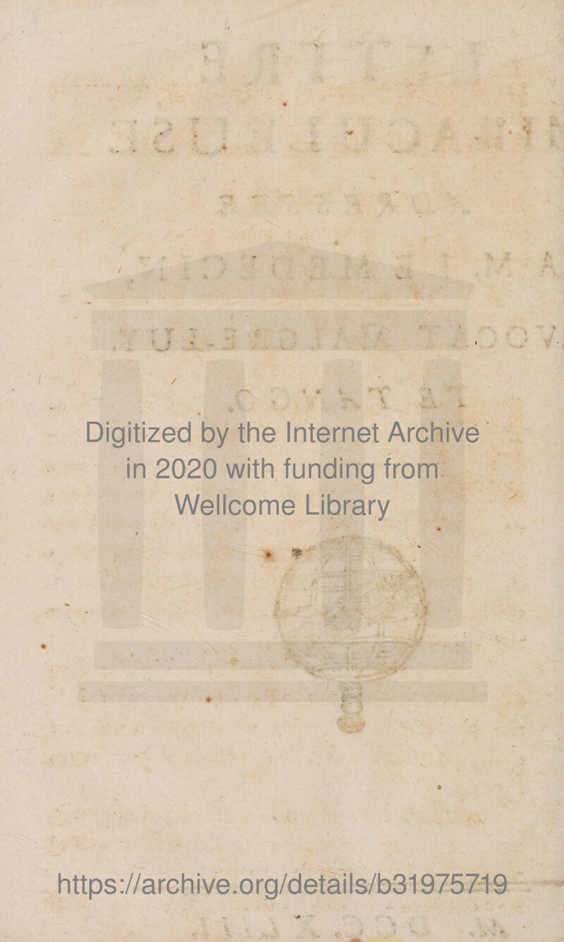 V T i • Digitized by the Internet Archive in 2020 with funding from Wellcome Library ¥ i* ' https://archive.org/details/b31975ÿ^‘t9