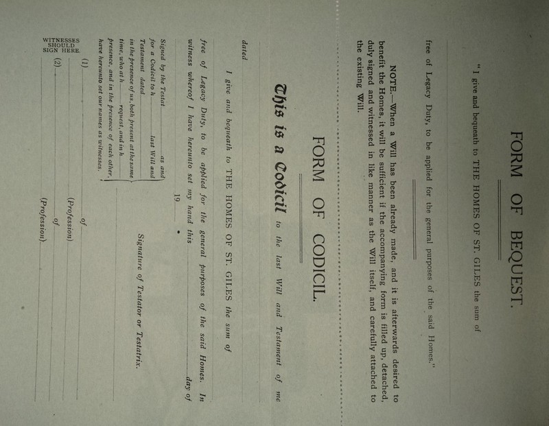 WITNESSES SHOULD SIGN HERE. to * 00 CO Si. o ft ts 4 I* Co 00 si. o f I i ft- <3 c* ft- to to ft ft o Co TO ss O ft ft 55 Si s TO Co ft CO S». SK Si si TO Co Co TO CO 4 TO Co TO § TO TO 5) ft 5ft s*. ft s*. ft- TO 4 TO Co TO 8 TO TO $. TO 55 TO ft* o s*. ft- TO 4 TO O ft Si. ft- si si. 5* ft s S. ft- TO 4 TO CO TO 3 s s Co »• QTO o ss ft- Si . TO Co TO ss 3 Si ss ft4 TO Co S* TO TO CO ss 5) § TO ft ss 55 f-+- TO 5ft ft TO <N TO CO ss ft § 5ft si. ft CD s». To s S si. 5 2 S TO Co s«i s*. O >4 O ft (4k CO s*. 6 Si ft si. * ft o o $ft s», TO Si, Ss< ss O Cfl Si. To ft TO 5ft Cr- Vd ss ft- TO TO CO ss ft ss 55 CO ss 3 L Si. ft Co a a ft ft 5ft 5ft QD Si . Si s TO CO CO S* TO. 2 $ro 55 TO ftTO TO 4 TO S si s» Si o 00 TO si si Si ft* ft Si Si ft- Si ft* Si. 00 <§ >5. > TO TO TO TO TO ft TO si O O* TO SS4 si. TO 5ft > ft Si ft* TO To TO si TO >4 ?) Ss, ft o CO TO 00 $> ss ft- TO 00 ft si. 5ft- ss o 3 TO 00 a To Si . <2 TO ft >* r** ft- CTO TO ►ft ft TO 55 ss ft* Si. o H X W ffi O S W cd O rd CD H o r w cn *+> TO CO 55 Si. TO 5X <» a> o f> f% si. o Si. CTO TO Ssg 55 co s>i rs* ft¬ 's TO Co Si. ft TO ft s+. ft si TO FORM OF CODICIL 9 * » » # » A * * * - I < 9 9 i> » » 9 t 9 ♦ * a A 9 9 9 9 * % * 4 « - ♦ » % y 9 9 % t+ f 9 * * 9 9 l 9 m t % * « * ** . f « » ♦ * # » * f O w r+ i—• • D 0Q 4 Cu cr 3^ CD *<f 3 CD CO S-H • • OfQ rt 3 rt fl> 3 CD p X 3 O D- g M • CD CO rt N« 3 *—• • 0> rt CO cw S o M* Pa >-»• cr 3 (D V—a a) PT 3 t-h O •—ls» •-*• o 3 CD p 3 3 rt 3 >—• • (D s-s> >-t rt P w rr CD rt p 3* o G) o o 3 S • 3 *3 *—» P 3 •< rt M • V) 3 o 1—• CTQ M-* V* Hi p o 3 3 a 3 >-»' o C» CD CD z o tr a & p CO a P p >—» n o P P9 < 3 P Pa a \0 p a Cl¬ ew p *1 a o s ^ D- co £- a ^ S~* < c p ? r+ Cu $0*0 o to ® Zf w -t 0) O ^ Di 3* D. O ^ a ? o - o r CD 0Q P n o c cr CD P T3 CD* Cl O cr CD 0Q CD 3 CD ►-C P T3 C ►-t TJ o co CD CO 3 CD CO p ►—< « a- a o 3 CD CO <2 CD P 3 D- cr CD kO 3 CD p r-S cr c-S O H ffl W ffi o g w co O IJ C/3 H O HH r w CD fh DT CD CO 3 3 o \ FORM OF BEQUEST.