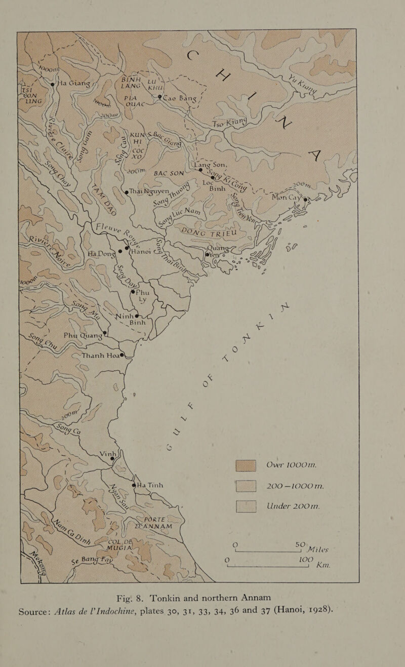 200 —1000™. Over 10OO 1m. Under 200m. \S ~  Fig. 8. Tonkin and northern Annam 36 and 37 (Hanoi, 1928). BT, 't544, , plates 30, Indochine WN  Source: Atlas de l