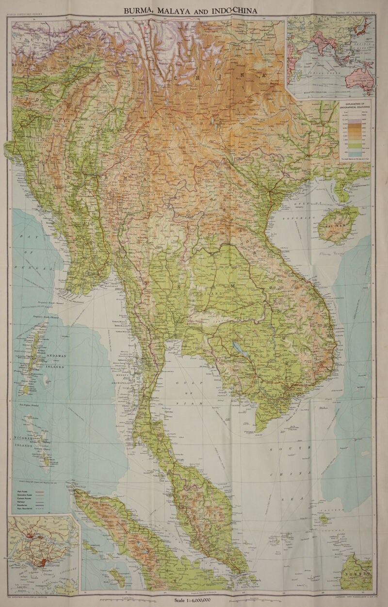   D BY J. BARTHOLOMEW, MA. WORLD CONTOURED SERIES EDITE rt          i bias — i Ure &lt;A yo wl OL! Am           “ Y rane 2 Ba Ry op re eta Sanh i ah Neung Charme, by \ ae Lhontse WV ‘ a (oe Fy ; pes a Da Ser             fanlc lef Coprlearn                 } ma 5 = \ ci 3 \ a | 4 bs ai ‘4 r H)\/ . Y : aa 2 re ; is We EXPLANATION OF | | OROGRAPHICAL COLOURING a |        Metres =         ‘ Ie  airy fa Periods Wil Ne.7      sid ) = Minn di, tutheai '     4 ; &gt; LL Sag: GY « oz } Vneydanung— — ) PS raat Bercy Oo ; Lh Poe fa fA Taabstagten /Y                            rn Mong Taba aa gh card gory 3: reg krny cal \ . : Ser ET ata 2 gee VERE PR : Maun | vi yee Wea AP) Merant! )Venarha PSajyabin. ona win CoN AL nfieto ¢ f , TEN fo, ys ADA LAY A Watinae! be 3 ou 2 — Ky rs 4 re Sy + Si 7 Area(s “S _Bivotlah Weaana 7: onde ale (Mutnd Ban)! «SY /    Nes \ pe ap ‘i ') )MONG Nil, SE A ation ‘ ae staal Kir, lend Lair seat de ) wa FPS) 5S          iy ss) CPaklung LUT es rsa \ I i ' Mau ape Oe eT. “f ‘, y Zale Pat Ouro LQ Pe bi ie . wn j a4! Rs A ie” Wat %,                                    Be eangn cA Hielible mh wae Yo FY Ik 5 a on Otho Sin, Ss . d Chung, i |. E. “tise Baer ss tos nary 7 t5 Bong horig FeO pana a | ip trig F8 ias of dhe Sangekoi ; aw Red River { “in Ly al : Soe    so tod Tr O NG eee, ¢         hueTinh Gia = Bang Ks ‘Hon Me = Bierfon.  (Falatse                                                                                                                           Yen. | huDion |, o} 4 Hon Matt Dey Seabee Cem Aba fiom a fii Mii Duong : 5 Re Oot sa fon WK fang Kak Done s ios \ atayfie “NN tue ‘anng Khe BANG Pog. es aoa aoe aah Bora fray mg Hot nue Bapaary Wend ne sank Or \L4 { Minden Seu Ry NISL Hanselowa tS : Ny Ma J Cem ateaut Nog Spain) Sah Teds None Br, 5 = Le La We al pe t | ae : Matter r ase mae Nalhowne = ae 8 ar 4 ae \ Loa ant ie Cua Tung ; a pe Yi 5 j ay a LAN, «Se Nes \ mS Y DUT: Bow ya Viet y B. any yarn yobs iS d\{ ce = seh | SOby STri Bb N, ‘cou ae ea wh Wt _ Bong? 4 eu tae WS \ Phony f x / Al Bong Luiry 5 CWI s Z D, py as Ruheng _4Bang kako Sanuk © SNE 6. per / ra {| epee nels xg i » fuchom Sa viene tear ce Sifopha | VOSS ¢ Martebs °BPran Bratal : Ate ‘4 Y |) Stan-MuleDab , f &gt; GULF oF BS MDong Sun. Kawn 4 ee 4 h, is Grove Chanurciy Pang het Ne 7 a anes ) SG ig cede de. ~)Channgzon LOH) ie &gt; Se ralerrcia &lt; Staci Fx fakin Wi tne : oes Mf, web Takeeniary of) t Kid Ma Hong, S Se i al MARTABAN | Ve \ ee 1 Ene I FN j pee lon Sa Fah, Ata Wine ea m1 ~ [eee Muy | A as aLemy wag Buri ¢ | BSoah¥unan_ ~ ore R. es = eM Haig ON Bang MulWak 8 (5) Bea Ding ) i pate Koi ay elena M TAH ey rs OA f = i 7 [Baredsamurd K ei a ; ERY aes) Yd. hum Sang; 7) &amp; &lt;i? t vey n ha Tizo WW eg if Bs paar tao AS 9 an eee LAS vs PENG 5 2 aca fasotawn— oN) vant s ba (i y \ Bul ;' &gt;, VV t S ears MSevanape | fanasorti Sok i iSootalee S \ po TivmpunBuri_ S| Roe Hf Mano NM Chet Won    Surin fs usta fing Cree if \\ NH   MNang Rang   La ioe 3 Northern Moseos“¢ | QuoinL» bins Middle Moseor pac | j ym Octtips os      Te ji Southern Moscos pitiundy           MIentaburd MHfindur G            ‘Cheung Tit BANGKOK * ocr Sanaa Fay vSa on gy nooo pq OL PL wr Preakoa fachin) Mbaknam)  I SaumitSanggr Be esas jared ne Chang Bight of Bang Tai CPt ang Tall Pain 4    : re Princeps Loe 2 ‘t earchass Pq, Sit Tolinglayes |! era 2 See | torres 120%        Samit I. ney, | PSSa               | G!Swinton I? fo. ~~. i Loughbroughl) Cavern.        | Horeburgh's ko, f i d f mae a Di Sie { ¢ Davie h WS a &amp; Dyphie I Christiel!| * 5 ) i peta Yai i      Tau Passage           Q|KPaNgan |  Chancel®  | Rian as, EPpa tony Middle L, g CON ak Kren Iii »        Fausse dn Tigich               L | Poulo Obi . Perforatedl, | Tles de / PCondog PouloCanilor e | Rkokh | &gt; “ &amp; RonBuikan Sayer o Lem Thon yy | te TeDeux Sarre Lente | Bee Coen ‘Freres \ ell aPoulo Obi akPanang -EFrah ne,          ng, a 2 ‘ | g Bande Hua Threat | a           Bajap Brotharsl’p        Koklanta Ya Bi.chating Phra   i ScanFeTLRE® Charlotte Be (Singtra)   Z Chane - SoA egy Tanjong Patoni    Panare ,    ny Sy AM. Sadbury ; | { rachock|                                      SN, Narferivat ‘ | CAR vel I N ; 4 A Vn | . 6 T/ NX iba | eat ; | * zz | = 4 ° (gPerhrentian!! \ | S Py Redang | ! mah’ RBesut’ \ | é cual , “Bidong Tai | | ‘ ¢ a Hs gia 7, Batu Rel | | rey Sa 13 mrenegon. | a | ie 4 6 * 5 Nv. my i a Kapas &amp; : * xe Nab ia dat Ws F | f Caravan Routes i eer Arana é iS E | 7 _ Railways BY roe é \ ‘“ Boundaries ST RENCCA May.‘ stinjyot a y ae New Boundaries . ——-s 2 ~ ;.% him Z | § A , € Sa” fanjong Penunjoks ay haven, i} “I 4+ 4                                                           } 2, 3 . aa es-Pa- DS Moebo. — * I Soot Kegjil | ONAMBAS eis ; andaio | sotons\ sth pighain $5 | “* . Bokuk &amp; Ess oI hetag? Yang Saba Ri * Eg Djeanadj | Pemuary Serj Pending ge J xsraxbs |. * suioe ng Re Seur aaa “Porkan' 2 - Fabnpln |+ Bawa SHootberg? Pencehlats &gt; ppepickson ee es) oe Repon, C Senebugi awe K y au } ena “cian Ne a ut = ; &lt;a le Seat. Hew cer Tanjong Toler ae - q Seale 1:500000 78 Badas [',*..,, English Miles &amp; i $+ —______ Pe sarily = ; L E ws Longitude East 102 of Greenwich 10% 108 308 mom | THE EDINBURGH GEOGRAPHICAL INSTITUTE English Miles a COPYRIGHT - JOHN BARIHOLOMEW &amp; SON, LTD. Ras,