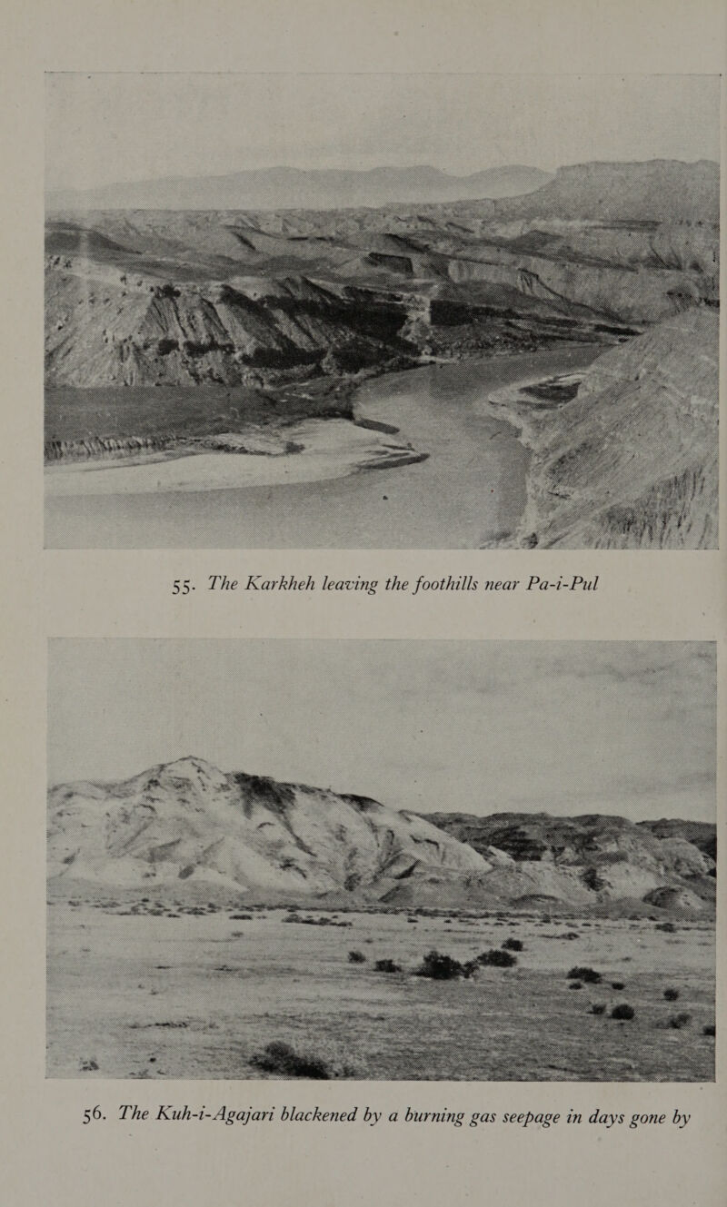  55. Lhe Karkheh leaving the foothills near Pa-i-Pul 