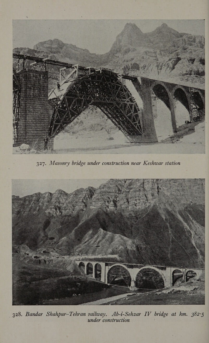  328. Bandar Shahpur-Tehran railway. Ab-i-Sehzar IV bridge at km. 382°5 under construction
