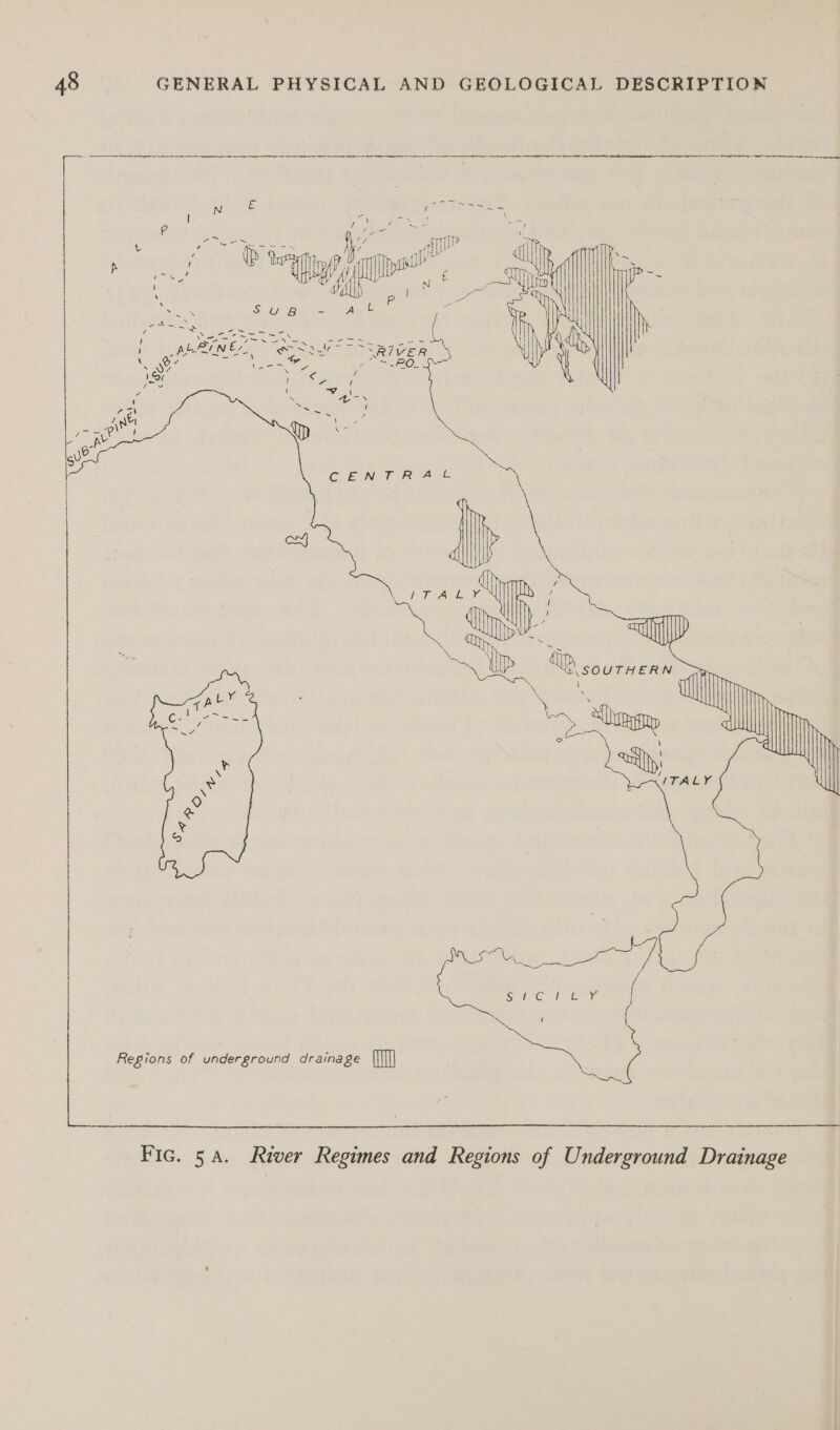 eT ee     , NT vey pe Ip OS ee ean SS 1 \ ae Nice Buti: A sae  \ eos Ae See Se IE ( Regions of underground drainage |ll]]| hig Ca Fic. 5a. River Regimes and Regions of Underground Drainage 