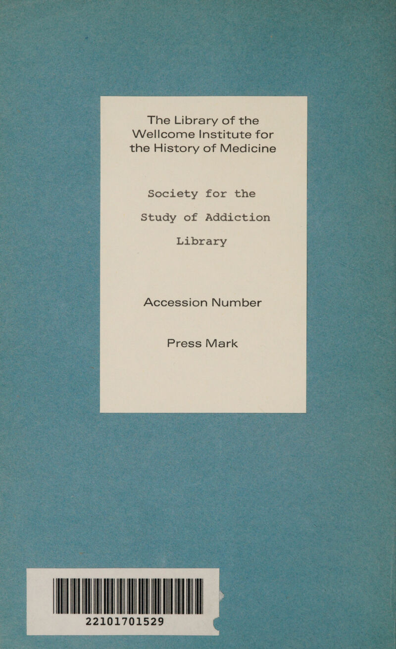 The Library of the Wellcome Institute for the History of Medicine Society for the Library Accession Number Press Mark  il 1] if HW Wil | 