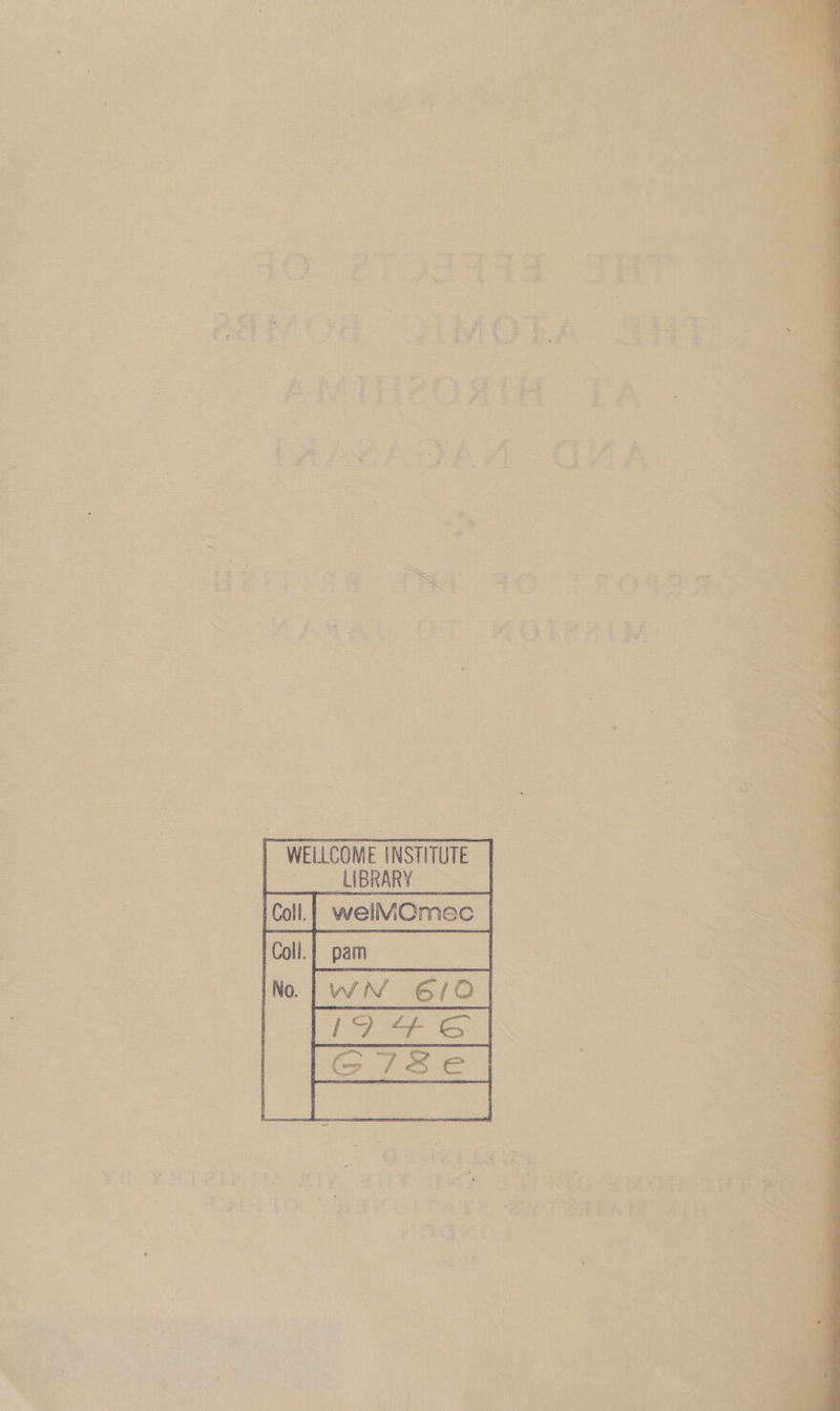 LIBRARY welMOmec WELLCOME INSTITUTE.  