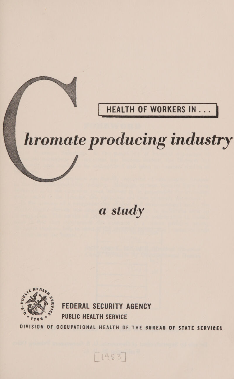   a study 5 rn 4 ? FEDERAL SECURITY AGENCY 2” PUBLIC HEALTH SERVICE