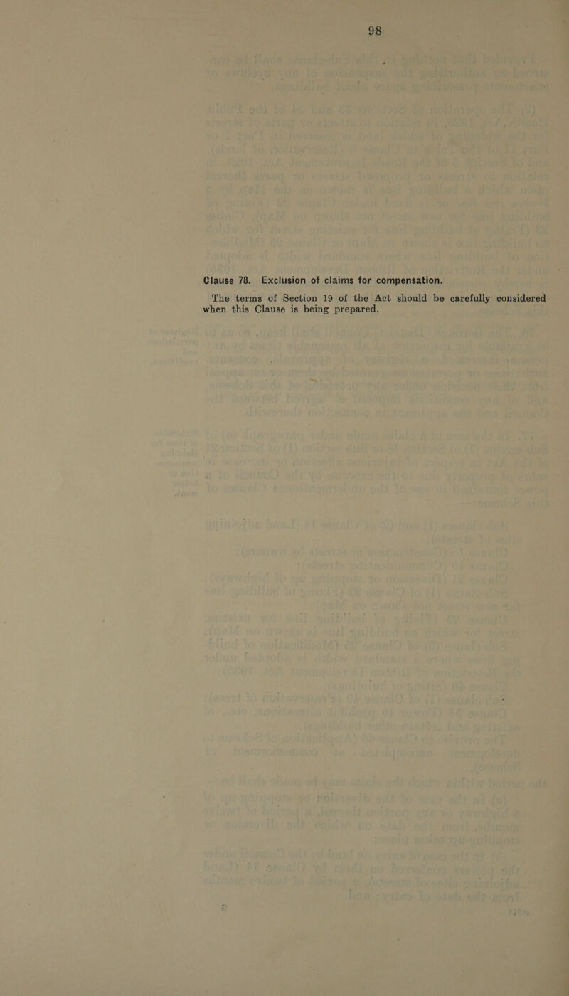 grit, 4 shit fin a 0 ie a ar s Srad a pr:                       Clause ‘78. Pe ae of ism The terms of ‘Section (19 ¢ when this Clause is ier Ap ar ’ ‘ on . 5 Pe P : : a oe x * &gt; a. ae wi by {if peISTHaArh, Cay 2B hc a q a4 &amp; er ; ot  ~~ eee a0 tants gid Pah OBR ae , : ic Te optifs ~ Ooh Oe ‘ie fatty: Tighe: 4% - . ‘ ris 1 Sate PEER (ECU RO TED — . . F eee Cs ook Sk : ‘ t ‘ : “oy i 9 | e359 peur HIiWS cy NP SATE LE Tee = io aie a ' £3 * ” r iratalg 2 HOR IIG MM oc 1 iy ye t ‘ : ep ee - serpeysy’ FRG ; itt, “wat pe) tala et Eh, th | ai j i+ ; ? s ¥ ee: ae a pote § ‘ bi Ras} | } rm’? pt. ( J2i7 #) . ona OnTTs f st ENE a ua qinigfbe bawd) 6t ebmalOtG Cy Bum (1) esanaeaieeae nae 1 Lee = (eters lo eptis : 1S 4O Wd Latent P aed sive ory ‘#anody r nepal oy {(adeante ‘uaiteotnamms)) 0 {9 bs rate : fevewityid ie Gey yiqot2.1 10 fnoienseih), ig, a i, al u yatbhiad ia wi 1ext 1) &amp;&amp; Says ie ‘te aye ; NN Se coef ey ¢ : UidalzS “Ly vedi! ‘oapbliod! te of [fie Th rode ab : tet! Auth f fiod f on ida ‘Hlind lo eoneod toMy ¢ 1S oes ak te ae tabear ieee Abt Y. tyne Pree ete oi Ee i  4 @) J haseiepiles OCk ite oti sh to Wold ss ORL 10 wisitte) Be &gt;{eoath 1h 8 aide ges aid) ob qui) 10’ (1) oem : bo ong Re (Ori Atha, Bi fide a OF nod) tp tHe i legatilin 1 tet ie, iA Mic hate 9 1 siiraty Ge aoniaee pee) (i) sist? ekg re rue   i if thst we “mune “te “ be! quson a v 2 Tae hi Gee i arhae AE mie ers ~od Here sheay edquaen cnielein fils - = Mb aa-pniggete iia isevib ailt Yo Sea naa Feb oq 168 ald ceotdroge ne oO Mole vies ab; hil #80. odaby od, . 4 Sign pene Ay 4 p99 BN =f volts Srommor bait ebbreast a ; big see } beady PF S84) meg 4 te Bane beri yea Vai (thous orride ;          x | ish ie ere