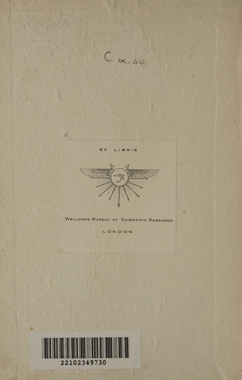  WELLCOME BuREAU OF SCIENTIFIC RESEARCH LON 2 ON ANT IL 22102349730 