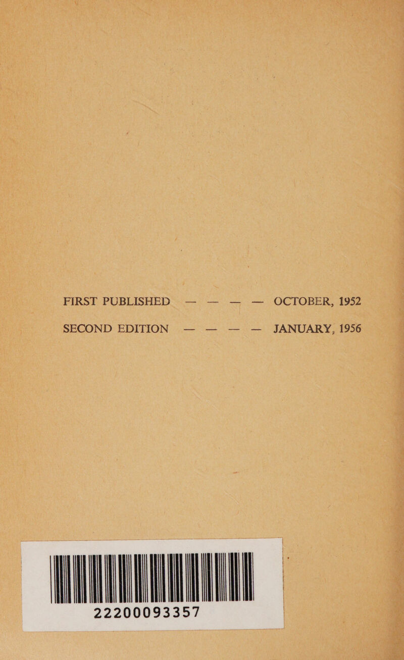 FIRST PUBLISHER — — — — OCTOBER, 1952 SECOND EDITION .— -— —+— JANUARY, 1956 