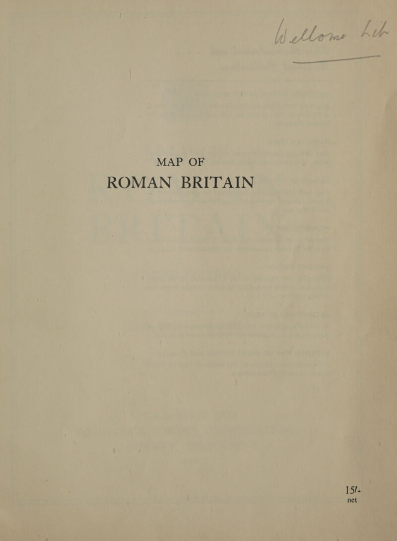  Hw ae ie MAP OF &gt; ROMAN BRITAIN